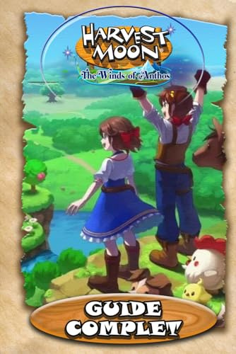 Harvest Moon: The Winds of Anthos Guide Complet