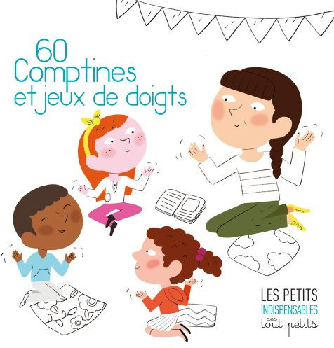 60 Comptines & Jeux De Doigts