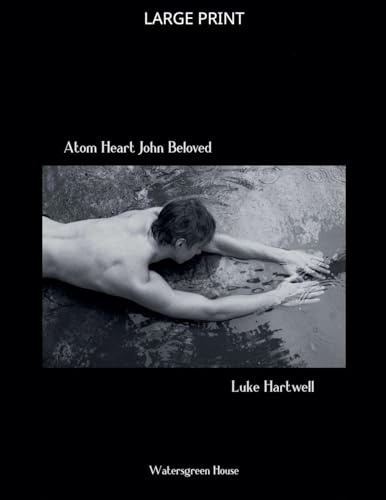 Atom Heart John Beloved
