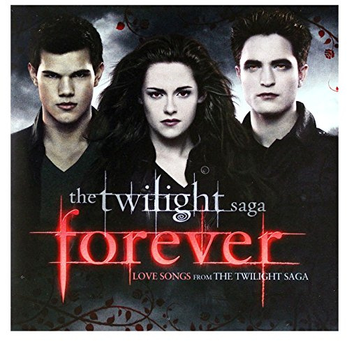Forever: Love Songs from The Twilight Saga