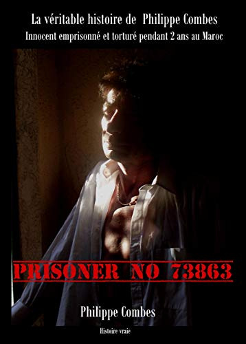 PRISONER NO 73863: Le nouveau Midnight Express