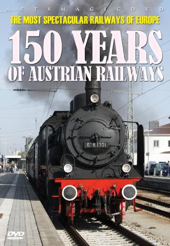 150 Years Of Austrian Railways