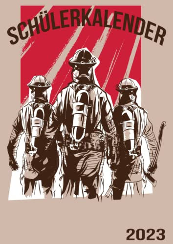 Schülerkalender 2023: XXL Kalender DIN A4 2023 1 Tag = 1 Seite mit großem Tagesplaner und großartiger Übersicht. Monatsübersicht, Erinnerung und ... Kalenderbuch | Feuerwehr feuerwehrzubehör
