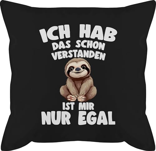 Kissen 50x50 - Ich hab das schon verstanden ist mir nur egal I Lustiger Spruch Faultier - 50 x 50 cm - Schwarz - habe mit füllung sloth lustige sprüche polster lustigen sprüchen geschenke motiv