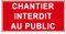 P926 - Chantier interdit au public - Panneau et Signalétique d'interdiction - Dimensions au choix - Norme ISO 7010
