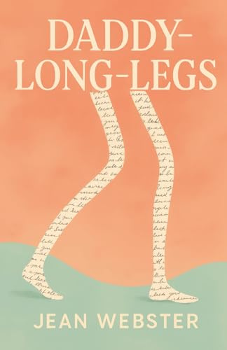 Daddy-Long-Legs:Illustrated