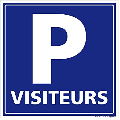 Panneau Parking Visiteurs. Signalisation Parking Réservé Visiteurs. Sticker Parking Visiteurs, Panneau PVC ou Alu - 125 x 125 mm - Adhésif - Adhésif -