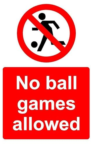 No ball games allowed safety sign - 3mm Aluminium sign (300mm x 200mm)