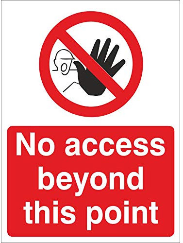 Pack of 2 x No Access Beyond This Point Signs 150mm x 200mm - Rigid Plastic