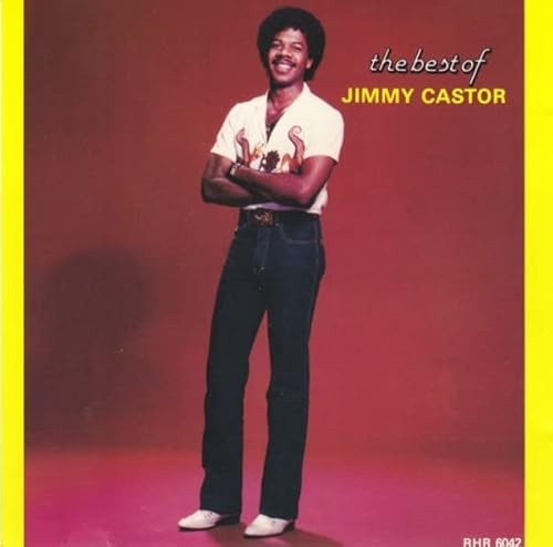 The Best Of Jimmy Castor