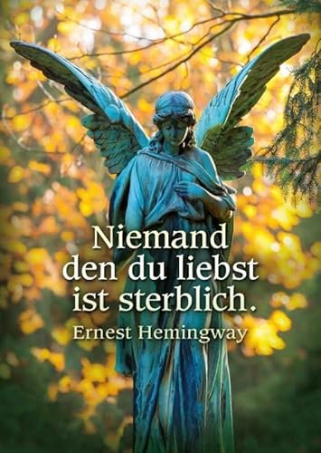 Tushita Postkarte Spruch Trauer Niemand den du liebst ist sterblich