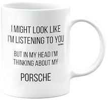 MIPOMALL Porsche Tasse, Porsche-Auto-Geschenke für Männer oder Frauen, Geburtstagstasse, Geschenke zu Weihnachten, I Might Look Like I'm Listening to You, but in My Head I'm Thinking About My, mm-CA
