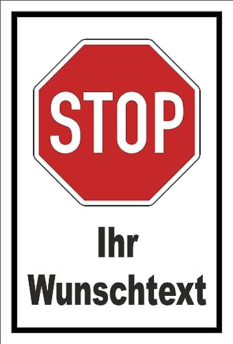 Melis-Folienwerkstatt Schild Stop - Halt - Ihr Wunschtext 30x20cm - Bohrlöcher - 3mm Aluverbund – 4 Größen - S00357-001-A