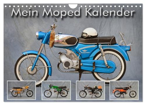Mein Moped Kalender (Wandkalender 2026 DIN A4 quer), CALVENDO Monatskalender: Jugendträume werden war (CALVENDO Mobilitaet)
