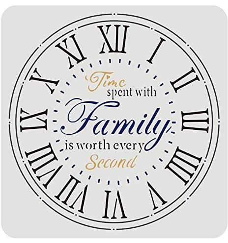 FINGERINSPIRE Uhr Schablone 30x30cm DIY Uhr Malschablone Kunststoff Wiederverwendbare Stencil Schablonen zum Malen auf Wand Holz, mit Wörtern - Time Spent with Family is Worth Every Second