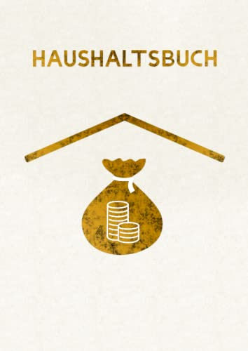Haushaltskassenbuch: Haushaltstagebuch für Haushaltsausgaben | monatliches Einnahmen-/ Ausgabenbuch zum Eintragen | Kassenbuch privat