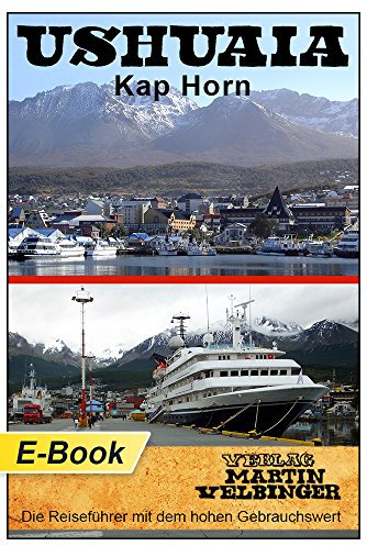 USHUAIA Kap Horn (Velbinger Verlag 2018)