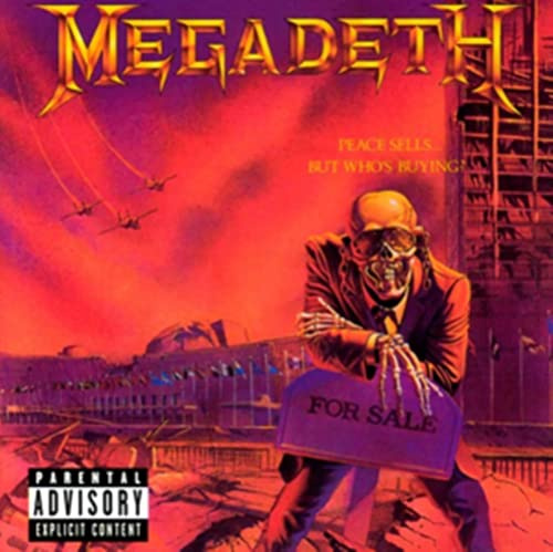 MEGADETH - PEACE SELLS...BUT WHO'S BUYING?