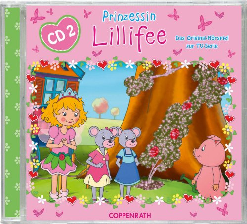 Prinzessin Lillifee - Das Original Hörspiel zur TV-Serie Folge 2