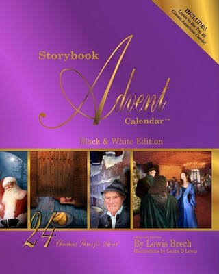 [ STORYBOOK ADVENT CALENDAR, BLACK & WHITE EDITION: 24 NEW AND CLASSIC CHRISTMAS STORIES FOR ADVENT ] BY Brech, Lewis ( AUTHOR )Jun-17-2010 ( Paperback )