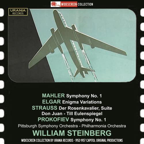 William Steinberg Conducts Mahler, Strauss, Elgar, Prokofiev and Wolf