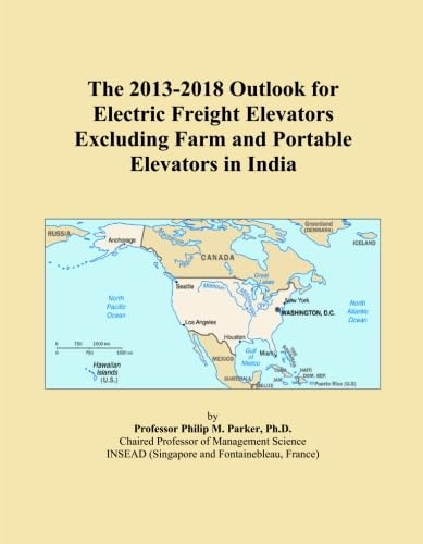 The 2013-2018 Outlook for Electric Freight Elevators Excluding Farm and Portable Elevators in India