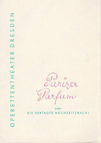 Programmheft Pariser Parfum. Operette von Jacques Offenbach Premiere 23. Oktober 1961 Spielzeit 1961 / 62 Heft 1