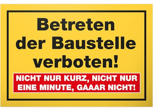 DankeDir! Baustellen Schild 30 x 20 cm - Betreten der Baustelle verboten - Eltern haften ihre Kinder Hinweisschild Baustellenzaun Verbotsschild Warnhinweis - Unbefugte