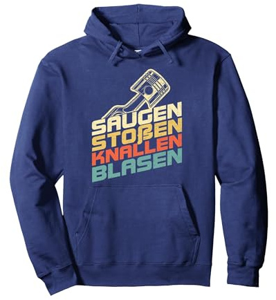 Saugen Stoßen Knallen Blasen für Auto Mechaniker & Schrauber Pullover Hoodie