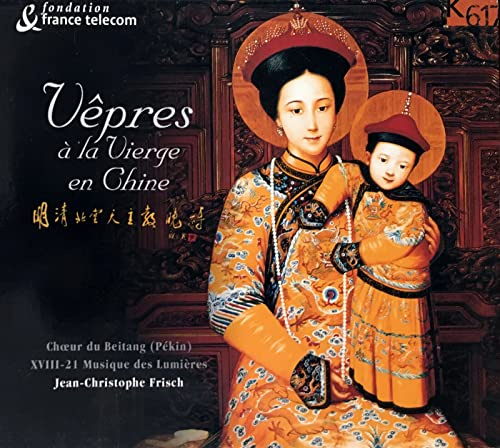 Vepres a la Vierge en Chine