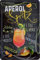 Blechschild Schild 20x30cm - Aperol Spritz Cocktail Drink Bar Sommer vintage retro