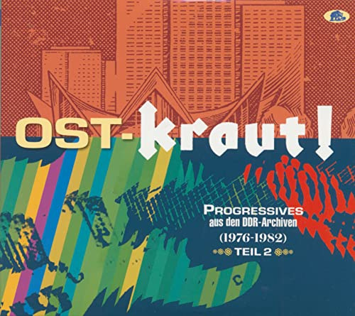 Ost-Kraut!- Teil 2 -Progressives aus Den Ddr-Arch