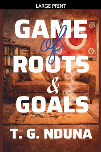 Game of Roots and Goals