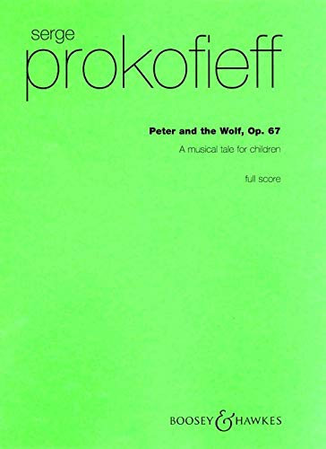 Peter und der Wolf: op. 67. Erzähler und Orchester. Partitur.