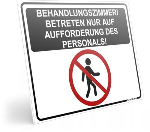 PRINTIMA Schild 40x30 cm „BEHANDLUNGSZIMMER! BETRETEN NUR AUF AUFFORDERUNG DES PERSONALS!” – Warnschild aus PVC inkl. Montagedübel – für Praxis, Klinik, Therapie
