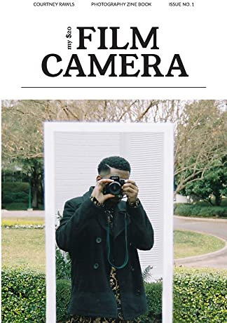 My $20 Film Camera: Photography Zine Book