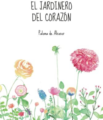 EL JARDINERO DEL CORAZÓN