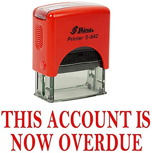 THIS ACCOUNT IS NOW OVERDUE Selbstfarber Stempel Individuelle Shiny Stamp