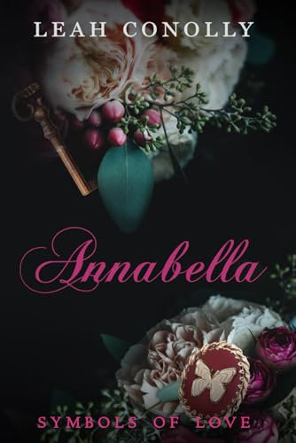 Annabella: Historical Regency Romance Novel (Symbols of Love, Band 1)
