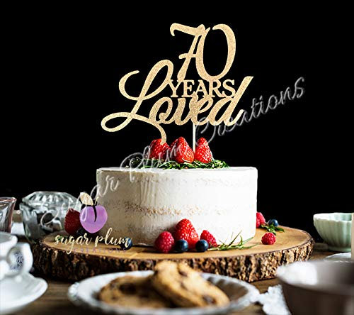 70 Years Loved Cake Topper