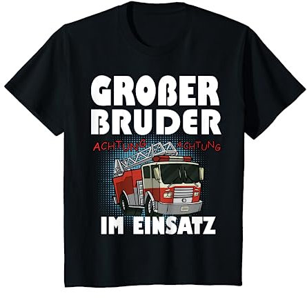 Kinder Feuerwehr Auto Werde Grosser Bruder Geschenk Großer Bruder T-Shirt