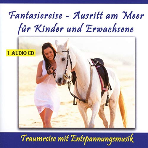 Fantasiereise - Ausritt am Meer (Gemafrei)