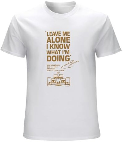 Kimi Raikkonen Leave Me Alone I Know What I'm Doing Mens T-Shirt White XL