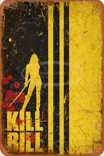 Kill Bill Cartel Retro de hojalata, Cartel Vintage, Placa, decoración de Pared para Bar, cafetería, jardín, Dormitorio, Oficina, Hotel, 20X30 cm