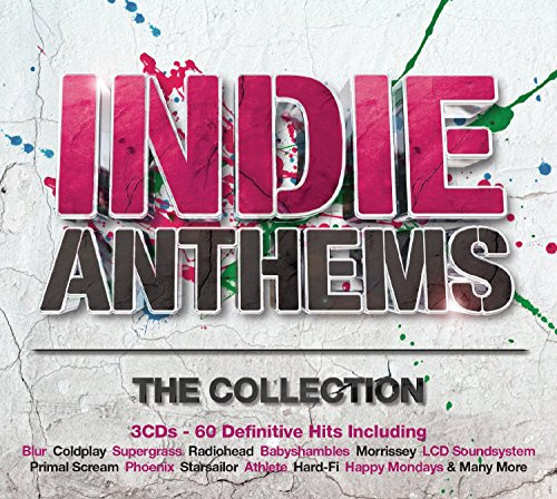 Indie Anthems-the Collection