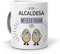 Regalo Divertido y Personalizado. Taza a la alcaldesa no se le tocan los Huevos. Cerámica AAA - 350 ml.