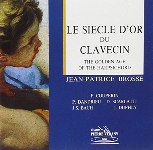 Le siecle d'or du clavecin