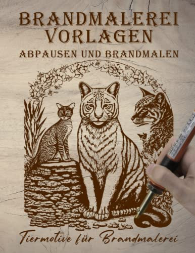 Brandmalerei Vorlagen: Abpausen und Brandmalen, Tiermotive für Brandmalerei