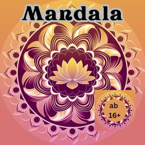 Mandala - Malbuch: 50 EINZIGARTIGE MANDALAS ZUM AUASMALEN I ANTISTRESS I GESCHENK-IDEE 2025/26...