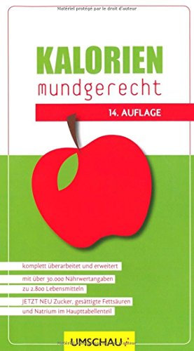 Kalorien mundgerecht von Nestle (1. Oktober 2010) Broschiert